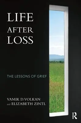 Życie po stracie: lekcje smutku - Life After Loss: The Lessons of Grief