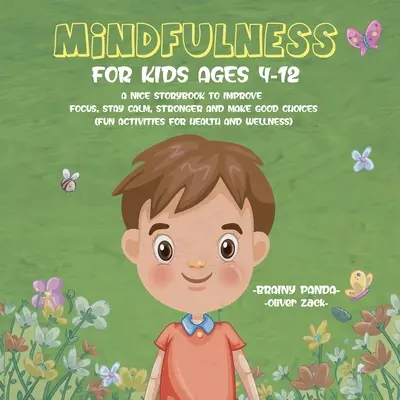 Uważność dla dzieci w wieku 4-12 lat - Mindfulness for Kids Ages 4-12