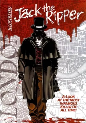 Kuba Rozpruwacz w wersji ilustrowanej - Jack the Ripper Illustrated