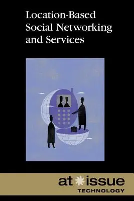 Sieci społecznościowe oparte na lokalizacji - Location Based Social Networking
