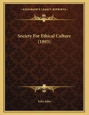 Towarzystwo Kultury Etycznej (1893) - Society For Ethical Culture (1893)