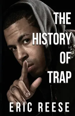 Historia pułapki - The History of Trap