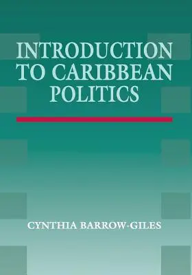 Wprowadzenie do polityki karaibskiej: Tekst i lektura - Introduction to Caribbean Politics: Text and Readings