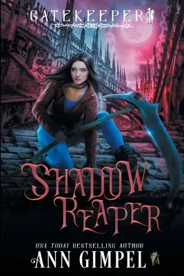 Shadow Reaper: Urban Fantasy - Shadow Reaper: An Urban Fantasy