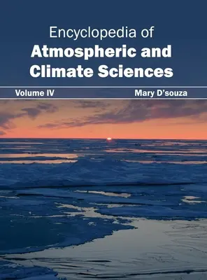 Encyklopedia nauk o atmosferze i klimacie: Tom IV - Encyclopedia of Atmospheric and Climate Sciences: Volume IV