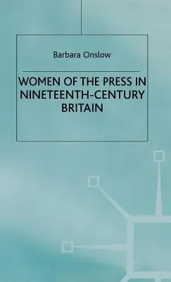 Kobiety prasy w dziewiętnastowiecznej Wielkiej Brytanii - Women of the Press in Nineteenth-Century Britain