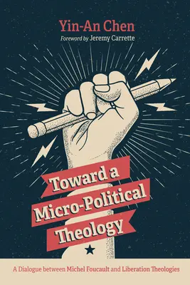 W stronę teologii mikropolitycznej - Toward a Micro-Political Theology