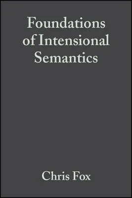 Podstawy semantyki intencjonalnej - Foundations of Intensional Semantics