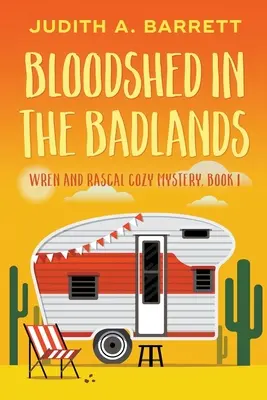 Rozlew krwi w Badlands - Bloodshed in the Badlands