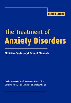 Leczenie zaburzeń lękowych: Przewodniki dla klinicystów i podręczniki dla pacjentów - The Treatment of Anxiety Disorders: Clinician Guides and Patient Manuals