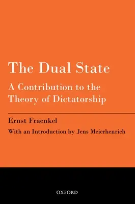 Podwójne państwo: Przyczynek do teorii dyktatury - The Dual State: A Contribution to the Theory of Dictatorship