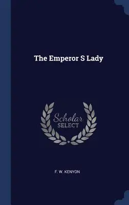 The Emperor S Lady