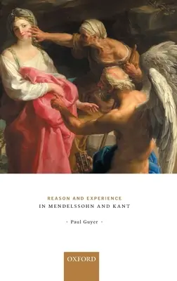 Rozum i doświadczenie u Mendelssohna i Kanta - Reason and Experience in Mendelssohn and Kant