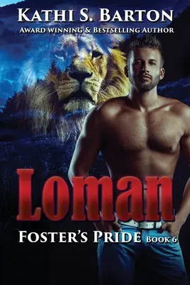 Loman: Foster's Pride - Romans zmiennokształtnego lwa - Loman: Foster's Pride - Lion Shapeshifter Romance