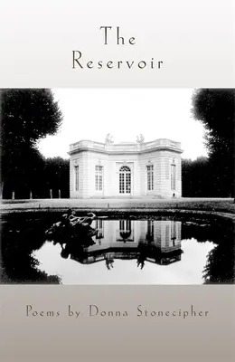 The Reservoir: Wiersze - The Reservoir: Poems