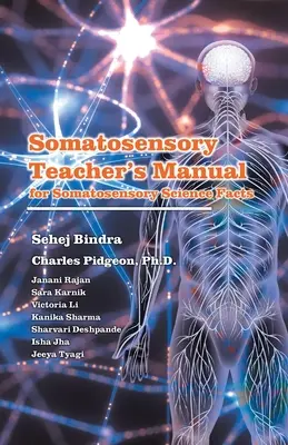 Somatosensoryczny podręcznik dla nauczycieli: dla somatosensorycznych faktów naukowych - Somatosensory Teachers Manual: for Somatosensory Science Facts