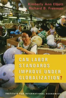 Czy globalizacja może poprawić standardy pracy? - Can Labor Standards Improve Under Globalization?