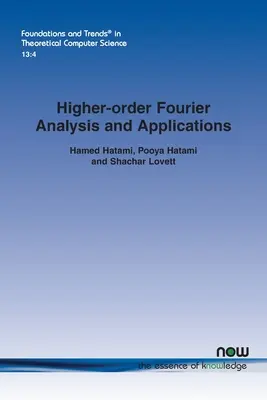 Analiza Fouriera wyższego rzędu i jej zastosowania - Higher-order Fourier Analysis and Applications