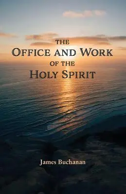 Urząd i dzieło Ducha Świętego - The Office and Work of the Holy Spirit