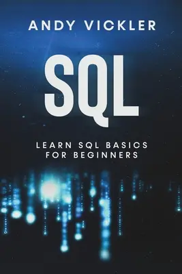 SQL: Podstawy SQL dla początkujących - SQL: Learn SQL Basics For Beginners