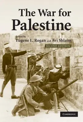 Wojna o Palestynę: Pisanie na nowo historii 1948 roku - The War for Palestine: Rewriting the History of 1948