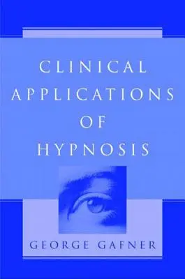 Kliniczne zastosowania hipnozy - Clinical Applications of Hypnosis