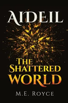 Aideil: Rozbity świat - Aideil: The Shattered World