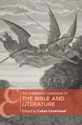 The Cambridge Companion to the Bible and Literature (Przewodnik po Biblii i literaturze Cambridge) - The Cambridge Companion to the Bible and Literature