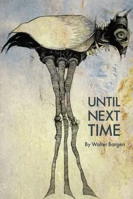 Do następnego razu - Until Next Time