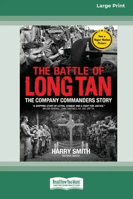 Bitwa o Long Tan: Historia dowódców kompanii [16pt Large Print Edition] - The Battle of Long Tan: The Company Commanders Story [16pt Large Print Edition]