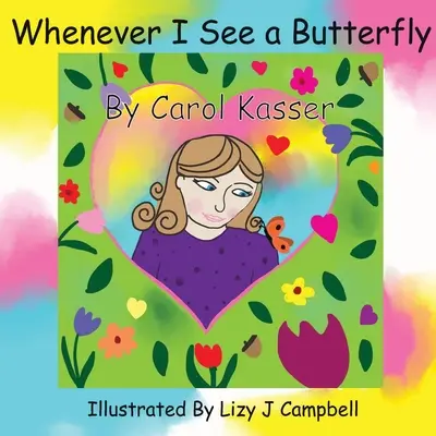 Gdy tylko zobaczę motyla - Whenever I See a Butterfly