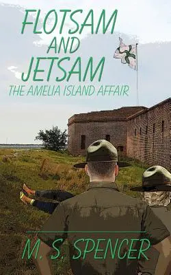 Flotsam i Jetsam: Afera na wyspie Amelia - Flotsam and Jetsam: the Amelia Island Affair