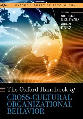 Oksfordzki podręcznik międzykulturowych zachowań organizacyjnych - The Oxford Handbook of Cross-Cultural Organizational Behavior