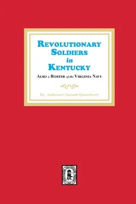 Żołnierze rewolucyjni w Kentucky - Revolutionary Soldiers in Kentucky
