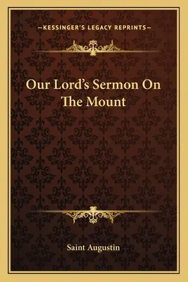 Kazanie naszego Pana na górze - Our Lord's Sermon On The Mount