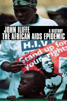 Afrykańska epidemia AIDS: Historia - The African AIDS Epidemic: A History