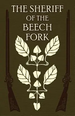 Szeryf z Beech Fork: opowieść o Kentucky - The Sheriff of the Beech Fork: A Story of Kentucky