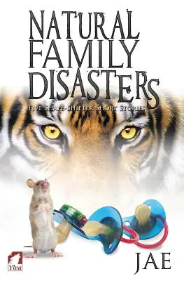 Naturalne katastrofy rodzinne - Natural Family Disasters