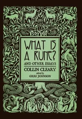 Czym jest runa? i inne eseje - What is a Rune? and Other Essays