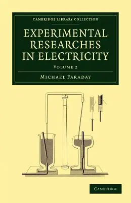 Eksperymentalne badania nad elektrycznością - Experimental Researches in Electricity