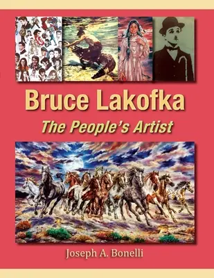 Bruce Lakofka: Artysta ludowy - Bruce Lakofka: The People's Artist