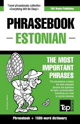 Rozmówki angielsko-estońskie i słownik - 1500 słów - English-Estonian phrasebook & 1500-word dictionary