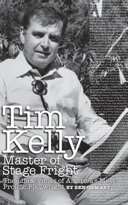 Tim Kelly - Master of Stage Fright (w twardej oprawie) - Tim Kelly - Master of Stage Fright (hardback)