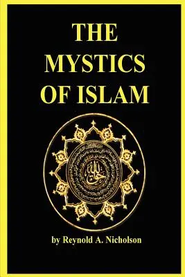 Mistycy islamu - The Mystics of Islam