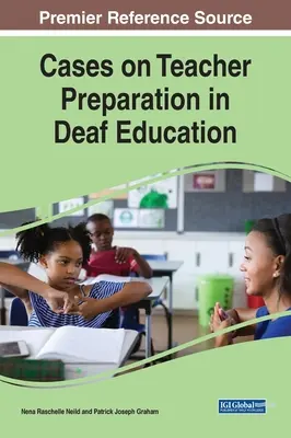 Przypadki przygotowania nauczycieli w edukacji niesłyszących - Cases on Teacher Preparation in Deaf Education