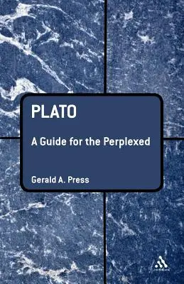 Plato: Przewodnik dla zakłopotanych - Plato: A Guide for the Perplexed