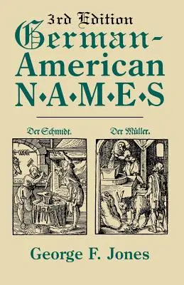 Niemiecko-amerykańskie imiona. Wydanie 3 - German-American Names. 3rd Edition