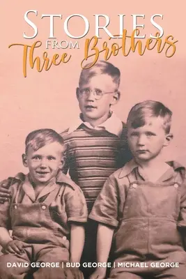 Opowieści trzech braci - Stories From Three Brothers