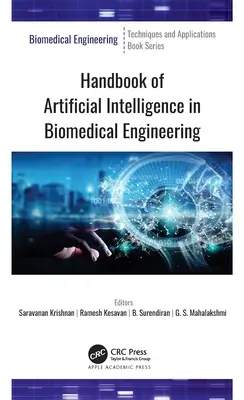 Podręcznik sztucznej inteligencji w inżynierii biomedycznej - Handbook of Artificial Intelligence in Biomedical Engineering