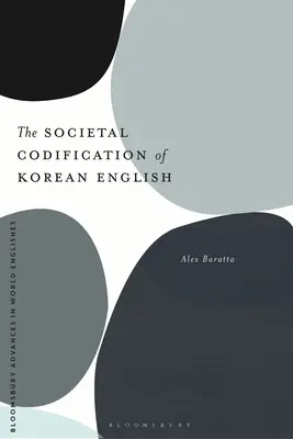 Społeczna kodyfikacja koreańskiego angielskiego - The Societal Codification of Korean English